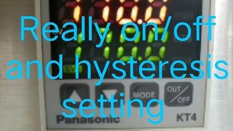 panasonic kt4 on/off and hysteresis setting.