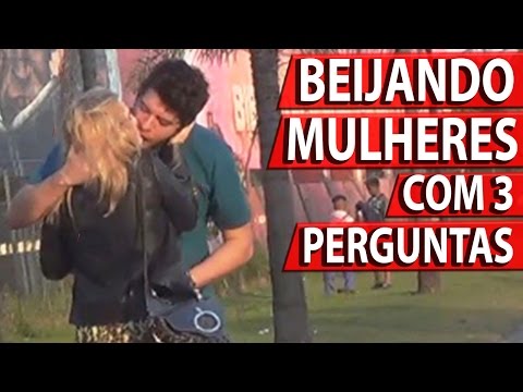 COMO BEIJAR MULHERES DESCONHECIDAS COM 3 PERGUNTAS - COMO BEIJAR MULHERES DESCONHECIDAS COM 3 PERGUNTAS