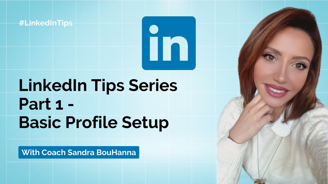 LinkedIn Part 1 Basic Profile Setup on LinkedIn - YouTube