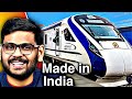 How India Made Vande Bharat Express? Indian Railways