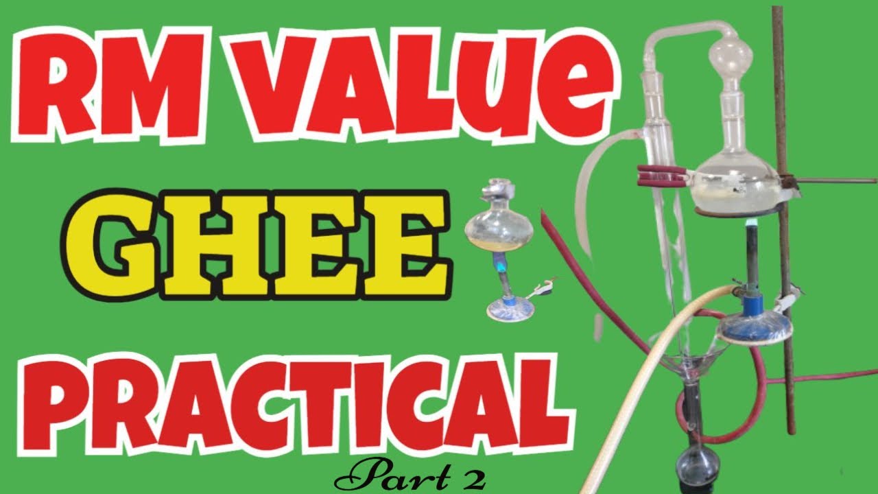 घी की RM और PV वैल्यू कैसे निकाले ? How to determine the RM and PV value of ghee? part 2