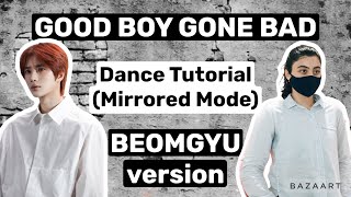 TXT Good Boy Gone Bad- Dance Tutorial (BEOMGYU version)