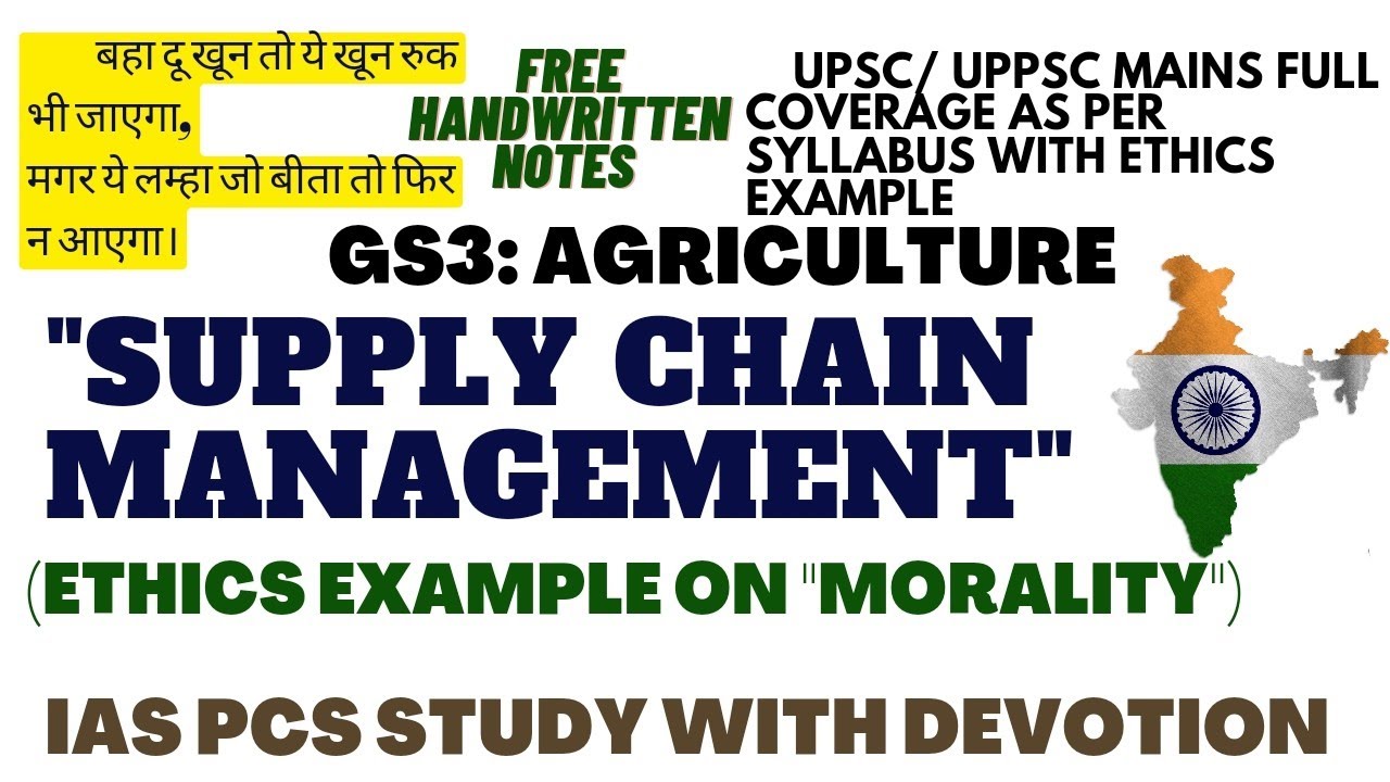 Supply Chain Management Agriculture!GS3 Mains notes with Complete