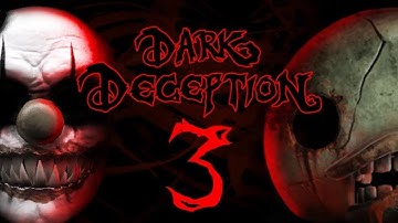 WARNING: IF YOU HAVE A PHOBIA OF CLOWNS... | Dark Deception: Chapter 3 Gameplay (Part 2)