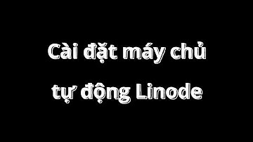 FlashVPS: Cài đặt máy chủ với Linode
