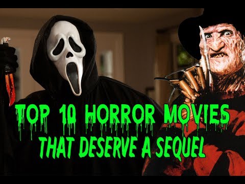 Top 10 Horror Movies that Deserve a Sequel