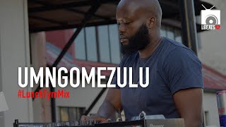 UMngomezulu with your #LunchTymMix