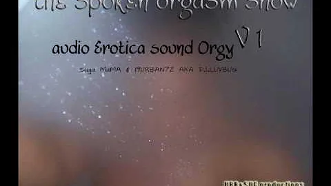 the spoken orgasm show - TRACK18  SWEET&SOUR