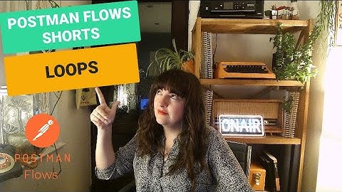 Postman Flows Example: Loops