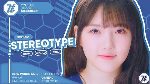 [ How Would ] – ‘GFRIEND’ Sing - 
