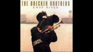 Brecker Brothers - East River