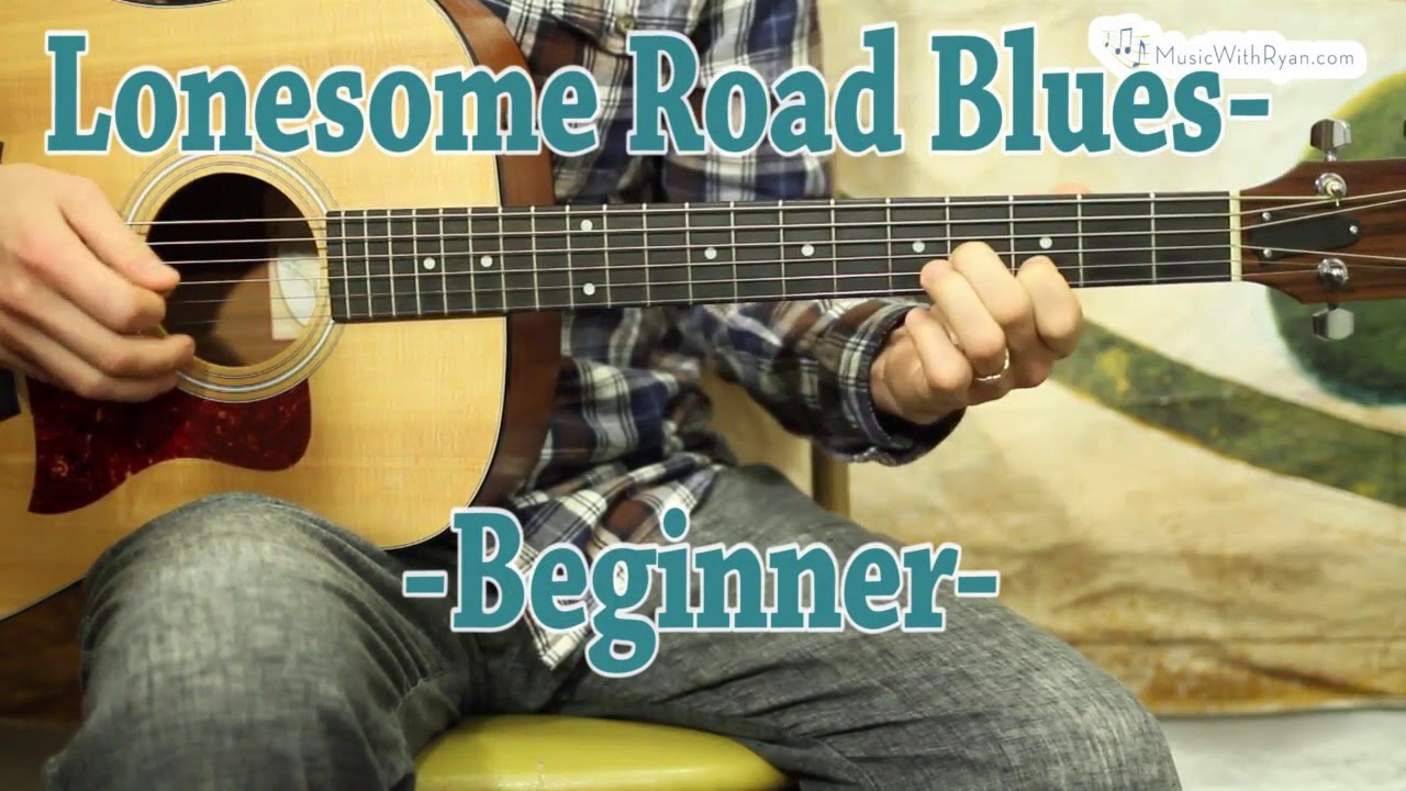 How to play Lonesome Road Blues - Beginner Guitar Lesson