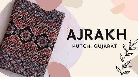 Ajrakh Print Of Gujarat | A For Ajrakh