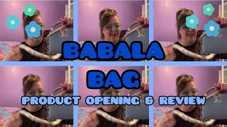 BABALA BAG PRODUCT OPENING & REVIEW 4.26.23