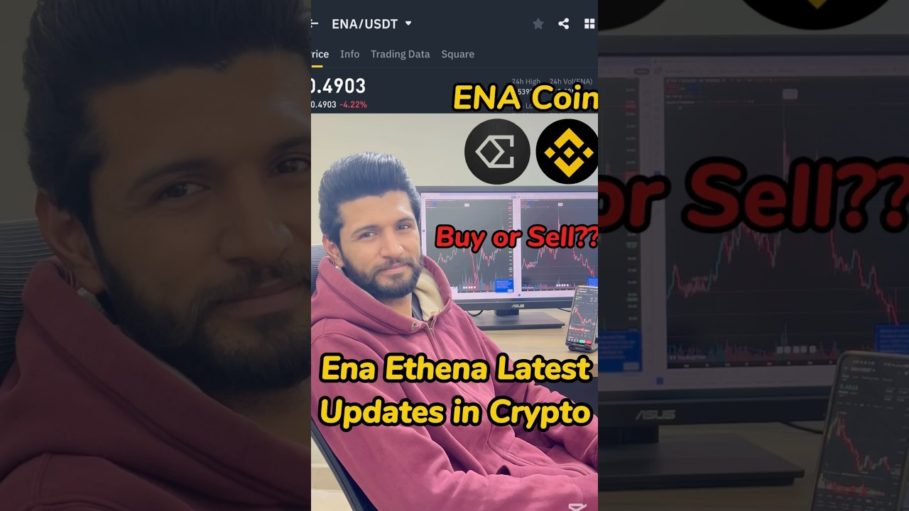 Ena coin| Ena Ethena Latest updates in Crypto|Ena Coin Buy or Sell? 