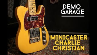 DEMO GARAGE - Minicaster Charlie Christian