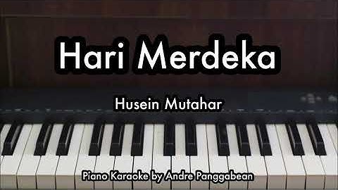 Hari Merdeka (17 Agustus) (D & Eb) - Husein Mutahar | Piano Karaoke by Andre Panggabean