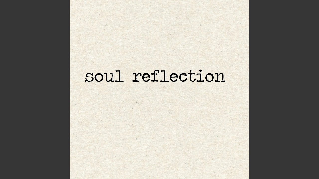 Guarda Soul Reflection su YouTube Guarda Soul Reflection su YouTube