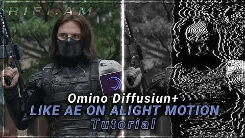 Omino Diffusiun Effect On Alightmotion(+Preset)