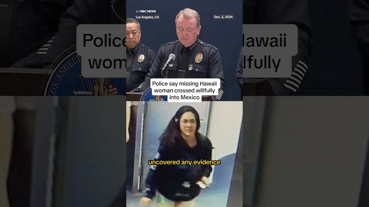 Police say missing Hawaii woman crossed willfully into Mexico