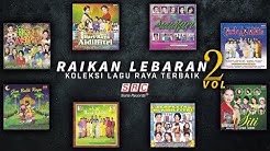 Raikan Lebaran Vol 2  - Koleksi Lagu Lagu Raya Terbaik  - Durasi: 1:23:28. 