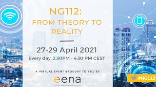 EENA Event 'NG112: From theory to reality' - Day 1, Addressing today’s needs with NG112 (Part 2)