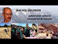 Rachid oulebsir confrence sur le patrimoine culturel immatriel de kabylie