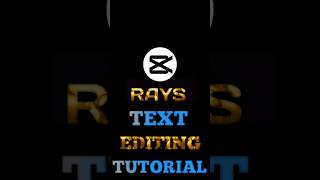 Capcut Rays Text Editing Tutorial 📈🔥
