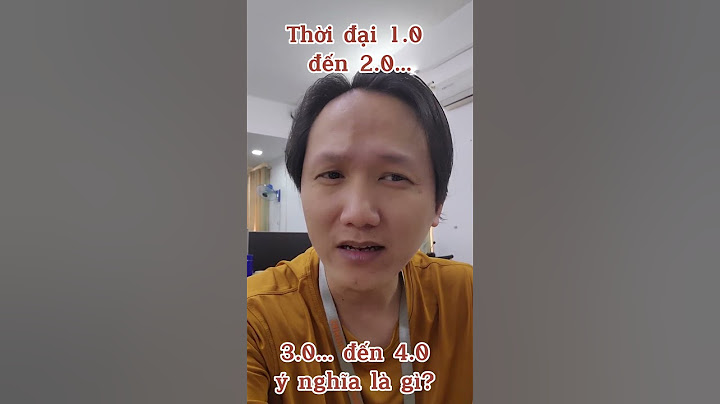 Thời kỳ 4.0 nghĩa là gì