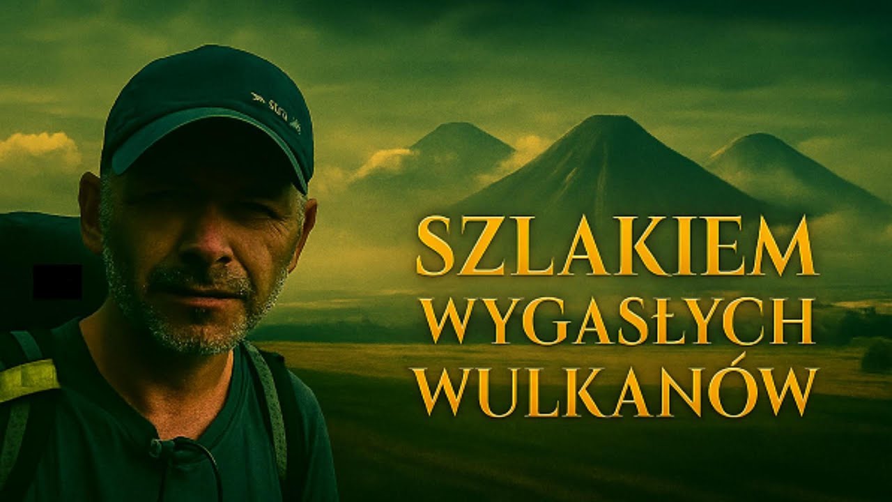 Szlakiem Wygasłych Wulkanów