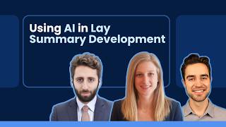 Maintain Patient Trust: How to Use AI in Lay Summary Development