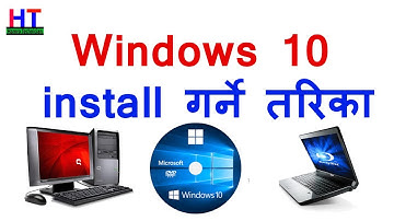 How to Install Windows 10 in Nepali !! windows 10 इन्स्टल गर्ने तरिका