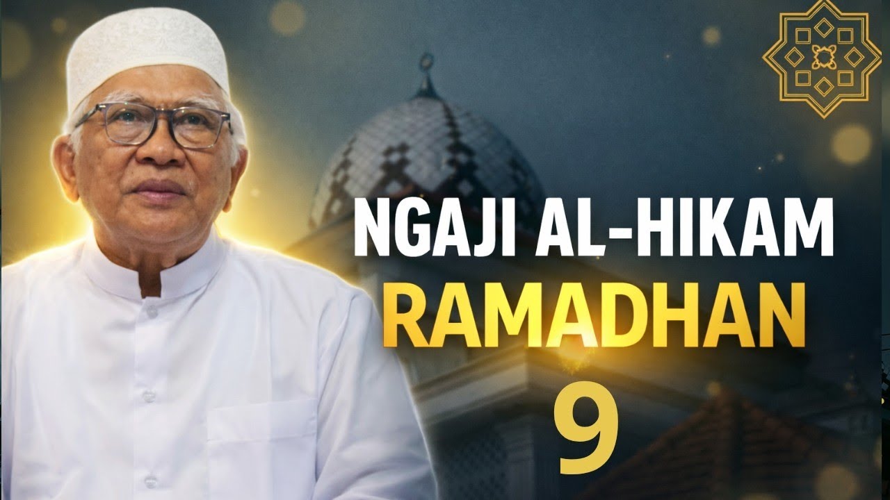 NGAJI RAMADHAN KITAB ALHIKAM 9 #gusmus #pengajian #tasawuff #alhikam #ngajigusbaha #nasehat 