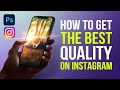 How to Save Photos in Photoshop for Instagram to Get Super High Quality! (iPhone)