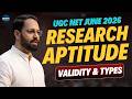 UGC NET June 2026: Research Validity &amp; Types | Don't Make These Mistakes!