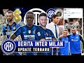 ⚫🔵 Berita Inter Milan Terbaru Hari Ini - Uang Gila BROZO💸 2 Player Ballon d'or⏳ Pemain Pinjaman🔥 🔵⚫
