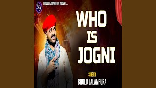 Who Is Jogni