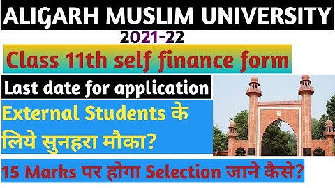 AMU self finance class 11th application form 2021 |amu class 11th SFS|amu self application form 2021