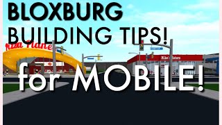 Bloxburg Building Tips for MOBILE!