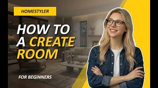 How To Create Room | Homestyler Beginner's Tutorial