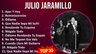 J u l i o J a r a m i l l o 2024 MIX As 10 Melhores ~ 1950s music, Bolero, Western European Trad...