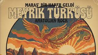 Maraştan Bir Haber Geldi, Meyrik Türküsü, Anatolian Rock Cover