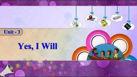 Std 7 Sem 1 English Unit 3 Yes, I will Activity 2