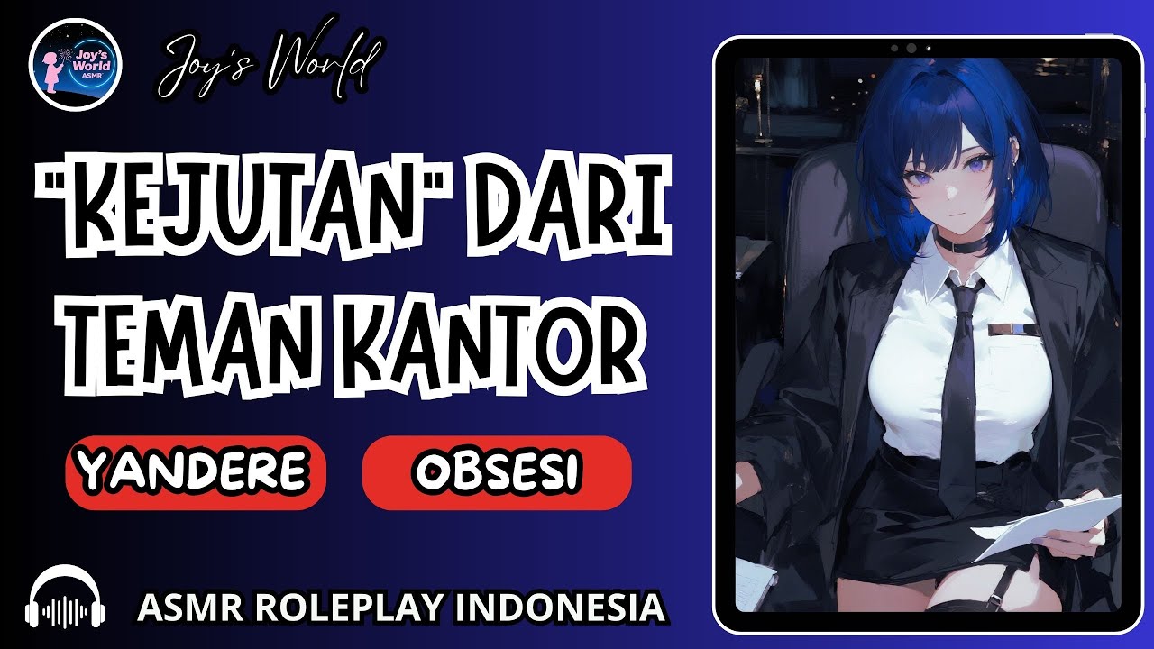 (TW) ASMR CEWEK : Temen sekantor penuh obsesi (Yandere)