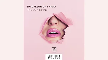 Pascal Junior & Afgo - The Boy Is Mine[Press Play ▶]