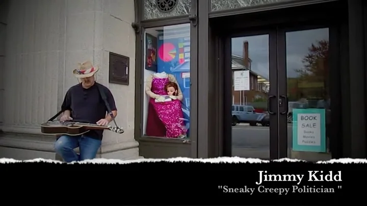 Jimmy Kidd - Sneaky Creepy Politician