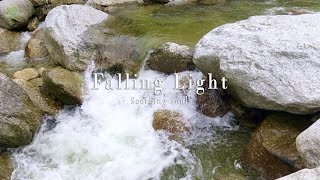 Download Lagu Falling Light - Soothing Soul MP3