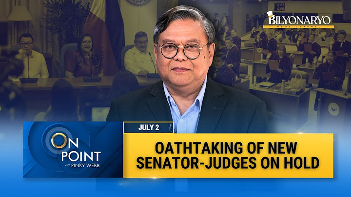 On Point: Oathtaking of Senator-Judges on Hold: What’s Delaying VP Sara’s Impeachment Trial?