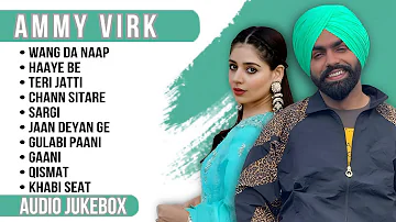 Best of Ammy Virk | Ammy Virk all songs | New Punjabi songs 2023 #ammyvirk