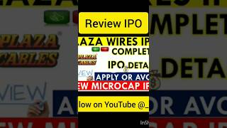 PLAZA WIRES IPO REVIEW #stocks #viral #sip #future #viralvideo